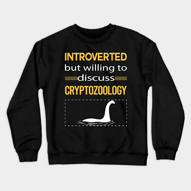 Funny Introverted Cryptozoology Cryptid Cryptids Crewneck Sweatshirt by relativeshrimp